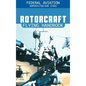 Rotorcraft Flying Handbook - Hardcover