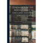 Genealogy of the Booth Family in England and the United States; ... Pedigrees of the English Line, and of the Descendants of Richard Booth of Connecti - Paperback