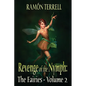 Revenge of the Nymph: The Fairies: Volume 2 - Paperback