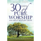 30 Days of Pure Worship and Self Reflection - Paperback