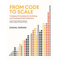 From Code to Scale: A Field-Tested Guide for Engineers, Product Leaders, and System Thinkers - Hardcover