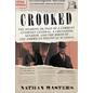 Crooked: The Roaring '20s Tale of a Corrupt Attorney General, a Crusading Senator, and the Birth of the American Political Scandal - Hardcover
