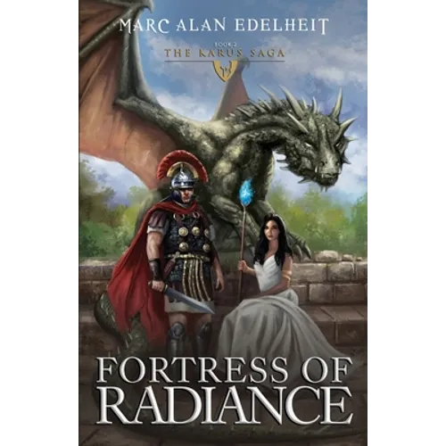 Fortress of Radiance: The Karus Saga - Paperback