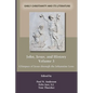 John, Jesus, and History, Volume 3: Glimpses of Jesus through the Johannine Lens - Paperback