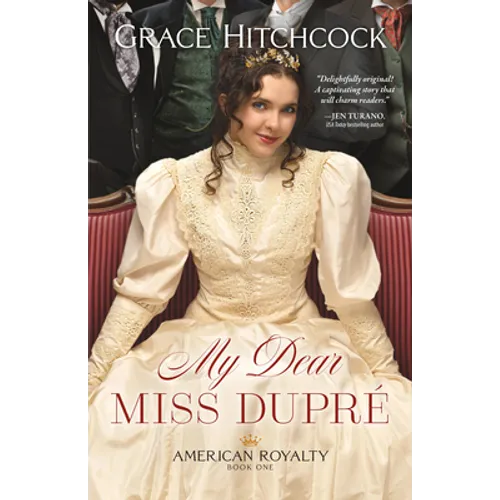 My Dear Miss Dupré - Hardcover