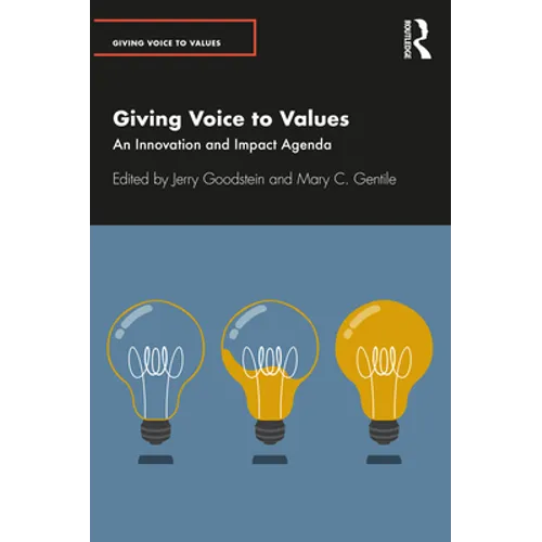 Giving Voice to Values: An Innovation and Impact Agenda - Paperback