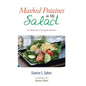 Mashed Potatoes in My Salad: An Alzheimer's Caregiver Memoir - Hardcover