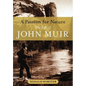 A Passion for Nature: The Life of John Muir - Hardcover