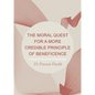 The Moral Quest for a More Credible Principle of Beneficence - Hardcover