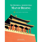 The Historical Architectural Map of Beijing - Paperback