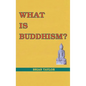 What is Buddhism? - Paperback