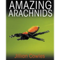 Amazing Arachnids - Hardcover