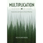 Multiplication: Inspiration and Tools for Church Planting - Paperback