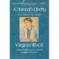 A Moment's Liberty: The Shorter Diary: The Virginia Woolf Library Authorized Edition - Paperback