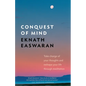 Conquest of Mind: Take Charge of Your Thoughts and Reshape Your Life Through Meditation - Hardcover