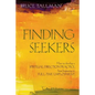 Finding Seekers: How to Develop a Spiritual Direction Practice from Beginning to Full-Time Employment - Paperback