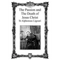 The Passion and the Death of Jesus Christ - Paperback