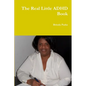 The Real Little ADHD Book - Paperback