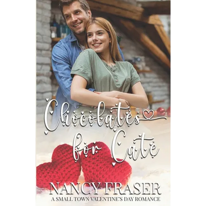 Chocolates for Cate: A Small Town Valentine's Day Romance - Paperback