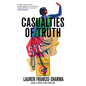Casualties of Truth - Hardcover