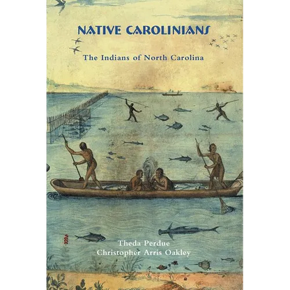 Native Carolinians: The Indians of North Carolina - Paperback
