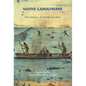 Native Carolinians: The Indians of North Carolina - Paperback