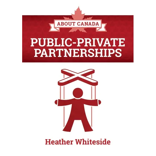 About Canada: Public-Private Partnerships - Paperback