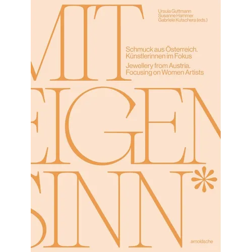 A Mind of Their Own: Jewellery from Austria. Focusing on Women Artists - Paperback