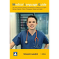 Medical Language Guide: The most important Questions & Statements of Medicine in English, German, Spanish, French, Portuguese, Russian and Arabic. - Paperback