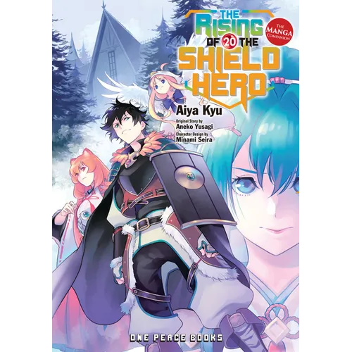 The Rising of the Shield Hero Volume 20: The Manga Companion - Paperback