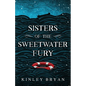 Sisters of the Sweetwater Fury - Paperback