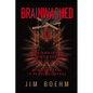 Brainwashed 3rd Edition - Paperback