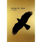 Aurum de Amor - As the Crow Flies - Paperback