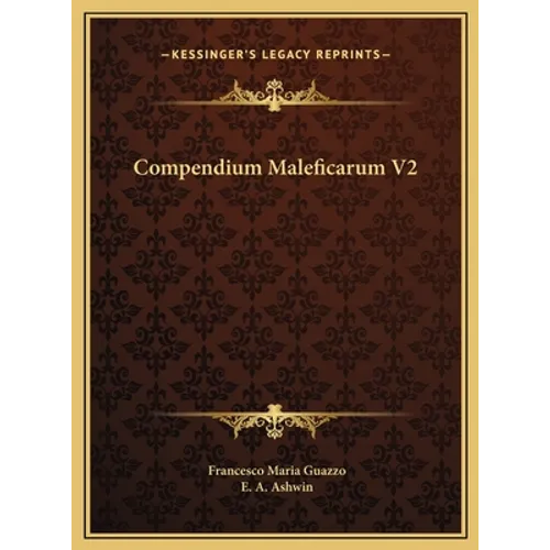 Compendium Maleficarum V2 - Hardcover