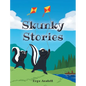 Skunky Stories - Hardcover