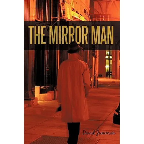 The Mirror Man - Hardcover
