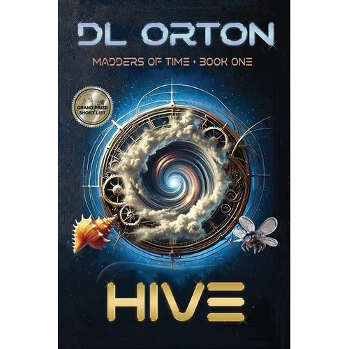 Hive: Madders of Time Book One - Paperback