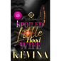 Spoiled Little Hood Wife: An African American Romance - Paperback