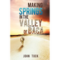 Making Springs in the Valley of Baca - Paperback