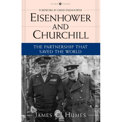 Eisenhower and Churchill: The Partnership That Saved the World - Paperback