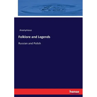 Folklore and Legends: Russian and Polish - Paperback