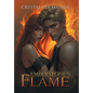 EmberStone's Flame - Hardcover
