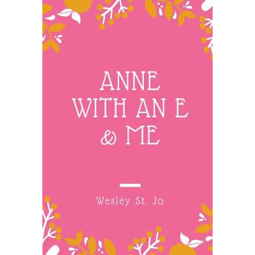 Anne with an E & Me - Paperback