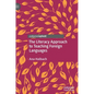 The Literacy Approach to Teaching Foreign Languages - Hardcover