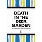 Death in the Beer Garden And Other Bilingual German-English Stories - Paperback