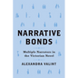 Narrative Bonds: Multiple Narrators in the Victorian Novel - Hardcover