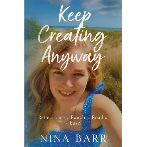 Keep Creating Anyway - Paperback