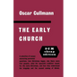 The Early Church - Paperback