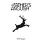 A Father's Anguish - Paperback
