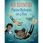 Marine Biologists on a Dive - Hardcover